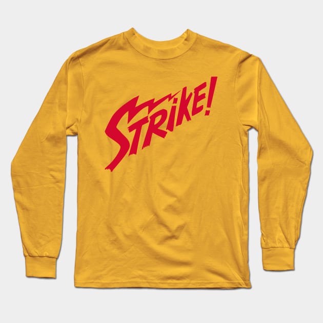 STRIKE! Long Sleeve T-Shirt by Nobody's Sweetheart